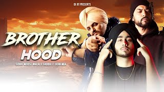 BROTHERHOOD  Sidhu Moose Wala X Shubh Ft Bohemia  Dj Jit  New Punjabi Songs 2024 karanaujla [upl. by Aenej]