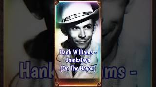 Hank Williams  Jambalaya countrymusic shorts reels [upl. by Idok934]