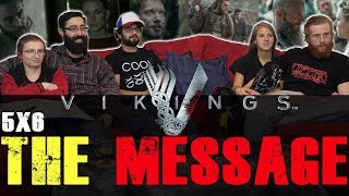 Vikings  5x6 The Message  Group Reaction [upl. by Hamfurd]