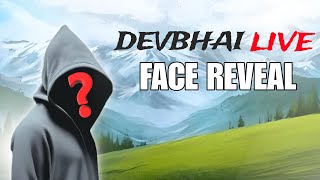 DEVBHAI LIVE Face Reveal  Face reveal [upl. by Macur]