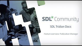 SDL Tridion Docs  Feature overview  Publication Manager [upl. by Onitnerolf]