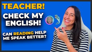 Correct my English Speaking Can Reading Help Me Speak Better [upl. by Ratep557]