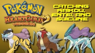 Pokemon Heart Gold How to Catch Raikou Entei and Suicune [upl. by Atnoved]