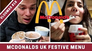 Trying EVERYTHING from McDonalds UK Festive Menu awful 🎅🏽VLOGMAS DAY 18 [upl. by Ader]