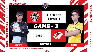 Game  3 ALTER EGO ESPORT vs ONIC  MPL ID S13 [upl. by Cort246]