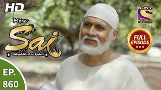 Mere Sai  Ep 860  Full Episode  28th April 2021 [upl. by Airekal]