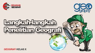 Geografi Kelas 10  Langkah Penelitian Geografi 3 [upl. by Ymmak]