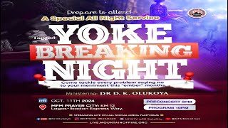 YOKE BREAKING NIGHT  Prayer City 11102024 [upl. by Hujsak]