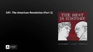 347 The American Revolution Part 1 [upl. by Salim271]