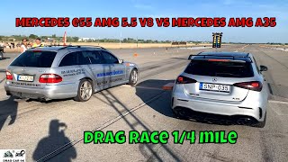 MERCEDES e55 AMG 55 V8 350kw vs MERCEDES AMG A35 drag race 14 mile 🚦🚗  4K UHD [upl. by Luigino]