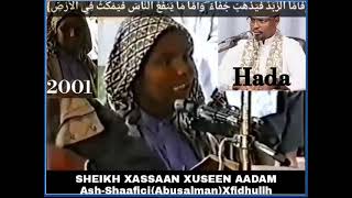 quotDoodii 2001 suufiyada iyo salafiyiddaquot Sh xasaan xuseen [upl. by Restivo]