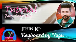 Ithin Ko  Suresh Dilshan  Keyboard Tutorial with Lyrics [upl. by Domel498]