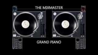 THE MIXMASTER  GRAND PIANO  PIANO GROOVE SHORT GROOVE [upl. by Hannaj620]