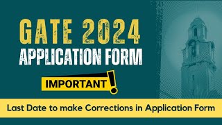 Last Date to Correct Application Form  GATE 2024  IMPORTANT  All Bout Chemistry [upl. by Horacio600]