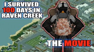 I Survived 100 DAYS In RAVEN CREEK  The MOVIE [upl. by Yrrehc]