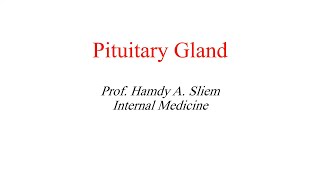 Approach to Patient with Pituitary Gland Disorders [upl. by Ahsrop]