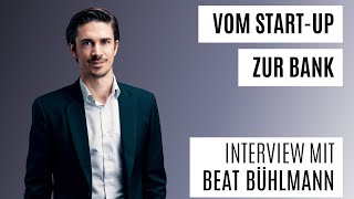 Vom StartUp zur Bank  Interview mit Beat Bühlmann  MachdisDingch [upl. by Dlaner]