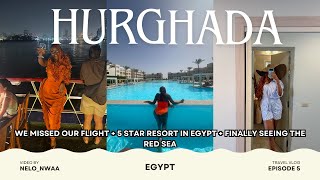 HURGHADA  we missed our flight twice  finally saw the red sea [upl. by Ginsburg]