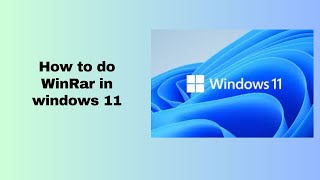 How to do WinRar in windows 11 [upl. by Leoy]