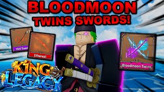 Getting The NEW Bloodmoon Twin Swords In Roblox King Legacy Heres What Happened [upl. by Nellad]