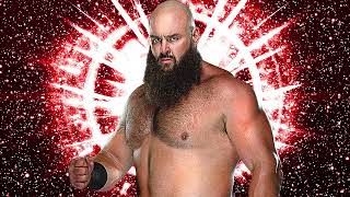 WWE Braun Strowman Theme Song quotI Am Strongerquot High Pitched [upl. by Laurens]