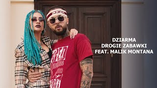 DZIARMA feat Malik Montana  Drogie zabawki Tekst [upl. by Assila740]