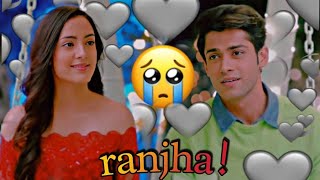 Ranjha X SuVan  Sad VM  EkDujeKeVaaste2 [upl. by Strait991]