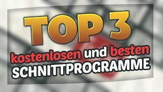 TOP 3 der besten und kostenlosen Schnittprogramme für Videos auf YouTube  Windows 10  2020 [upl. by Felice114]