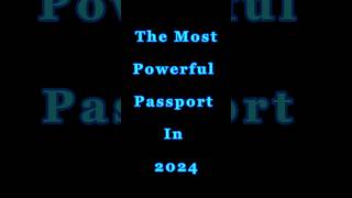 Passport ranking  The most powerful passport in 2024 shorts shortsfeed [upl. by Acirat]