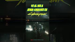 ¡Reacción ÉPICA al encontrar a Adam Smasher en Cyberpunk 2077 😱🔥 cyberpunk2077 [upl. by Baggett]