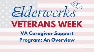 VA Caregiver Support Program An Overview [upl. by Hameerak604]