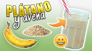 Batido de Plátano y Avena para Aumentar Masa Muscular  Licuado de Proteínas Casero [upl. by Kciderf]