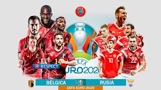 Belgium vs Russia  UEFA EURO 2020  Full Match amp Highlights [upl. by Ondrea]