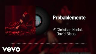 Christian Nodal  Probablemente Audio ft David Bisbal [upl. by Leo]