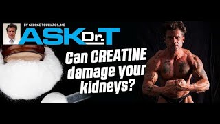 Can CREATINE damage your kidneys Ask Dr Testosterone E 144 [upl. by Jahn141]