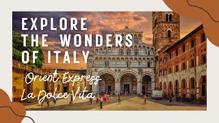 Explore the Wonders of Italys Orient Express Train La Dolce Vita [upl. by Warrick]