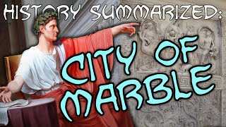 History Summarized Augustus City of Marble [upl. by Gershom]