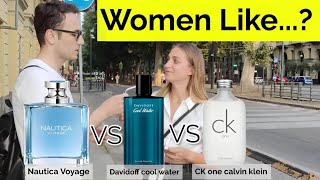 Women like Nautica Voyage Davidoff cool water or CK one Calvin Klein [upl. by Aguie]