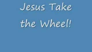 carrie underwood Jesus take the wheel wlyrics [upl. by Val962]