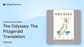 The Odyssey The Fitzgerald Translation by Homer · Audiobook preview [upl. by Halli987]