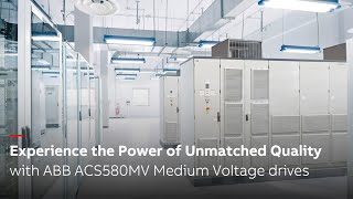 Experience the Power of Unmatched Quality with ABB ACS580MV Medium Voltage drives [upl. by Aimej]