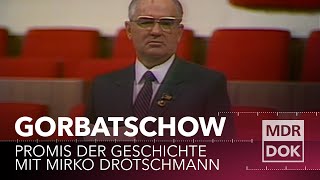 Gorbatschow erklärt  Promis der Geschichte mit Mirko Drotschmann  MDR DOK [upl. by Harte747]