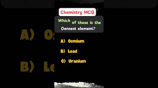 🌎 Discover the Densest Element on Earth ⚖️  Chemistry MCQ  chemistrymcqs neet2025 [upl. by Llewon]