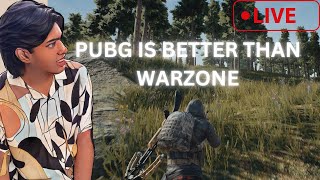 PUBG IS BETTER THAN WARZONE INDIA PUBG LIVE STREAM [upl. by Nawed17]