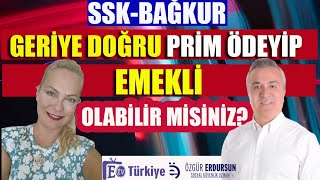 Geriye Dönük Prim Ödeyerek Emekli Olabilir misiniz [upl. by Levon828]