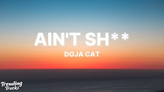 Doja Cat  Aint Sh Clean  Lyrics [upl. by Scheider]