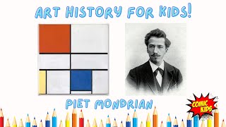 Piet Mondrian for Kids 🎨  Art History for Kids [upl. by Toms]