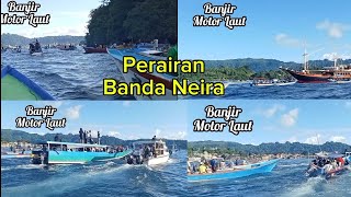 Suasana Perairan Banda Neira Menjelang Perlombaan Belang  Kora Kora [upl. by Zabrine]