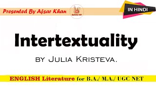 WHAT IS INTERTEXTUALITY  Intertextuality by Julia Kristeva  Post structuralism [upl. by Plotkin]