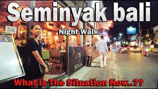 Walking At Night In Seminyak Bali What To Expect Seminyakbaliupdate [upl. by Eatnoid277]